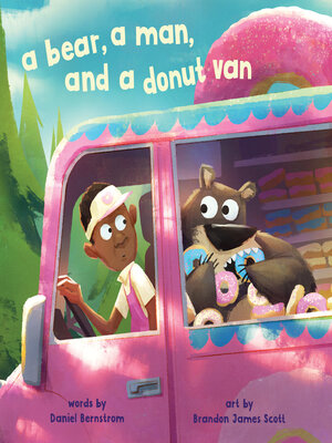 cover image of A Bear, a Man, and a Donut Van